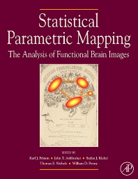 Statistical Parametric Mapping: The Analysis of Functional Brain Images