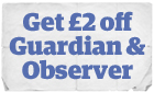 Get £2 off Guardian & Observer